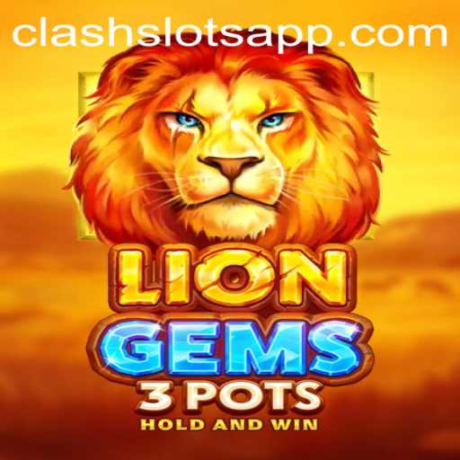 Explore the Exciting World of LionGems3pots: A Clash of Revelry and Strategy